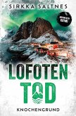 LOFOTENTOD - Knochengrund
