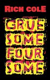Gruesome Foursome