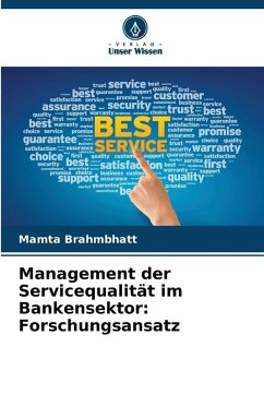 Cover Management der Servicequalität im Bankensektor: Forschungsansatz