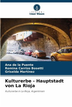 Cover Kulturerbe - Hauptstadt von La Rioja