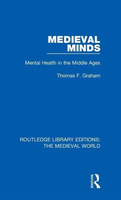 Medieval Minds - Graham, Thomas F.