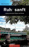 Ruhr sanft Ruhr sanft