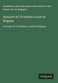 Annuaire de l'Académie royale de Belgique Annuaire de l'Académie royale de Belgique