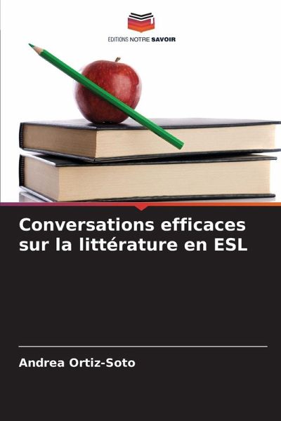 Conversations efficaces sur la littérature en ESL Conversations efficaces sur la littérature en ESL