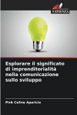 Esplorare il significato di imprenditorialità nella comunicazione sullo sviluppo