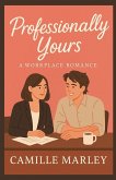 Professionally Yours Professionally Yours