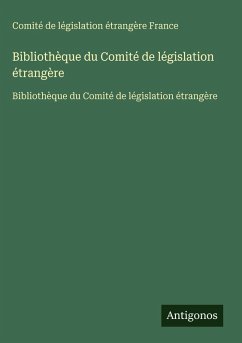 Cover Bibliothèque du Comité de législation étrangère