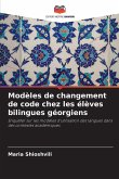 Modèles de changement de code chez les élèves bilingues géorgiens