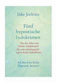 Fünf hypnotische Induktionen