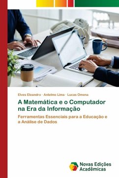 Cover A Matemática e o Computador na Era da Informação