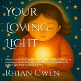 Your Loving Light Your Loving Light
