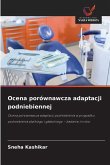 Ocena porównawcza adaptacji podniebiennej Ocena porównawcza adaptacji podniebiennej