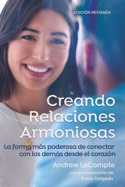 Creando Relaciones Armoniosas Creando Relaciones Armoniosas