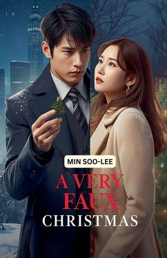 A Very Faux Christmas - Soo-Lee, Min A Very Faux Christmas - Soo-Lee, Min