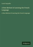 A New Method of Learning the French Language