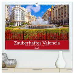 Cover Zauberhaftes Valencia (hochwertiger Premium Wandkalender 2026 DIN A2 quer), Kunstdruck in Hochglanz