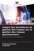 Impact des procédures de gestion des risques sur la gestion des risques psychosociaux