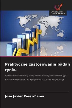 Praktyczne zastosowanie bada¿ rynku - Pérez-Barea, José Javier