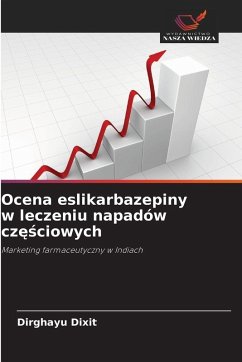 Cover Ocena eslikarbazepiny w leczeniu napadów cz¿¿ciowych
