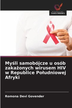 My¿li samobójcze u osób zaka¿onych wirusem HIV w Republice Po¿udniowej Afryki - Govender, Romona Devi