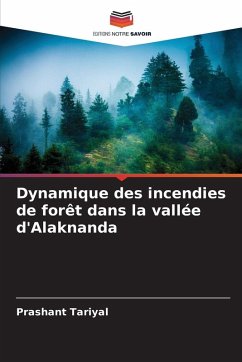Dynamique des incendies de forêt dans la vallée d'Alaknanda Cover Dynamique des incendies de forêt dans la vallée d'Alaknanda