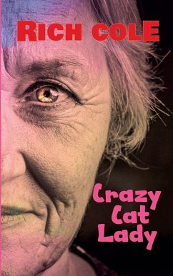 Crazy Cat Lady - Cole, Rich