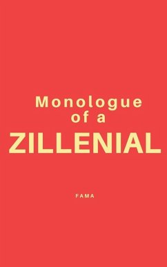 Monologue of a Zillenial - Fama