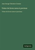 Trésor de livres rares et precieux
