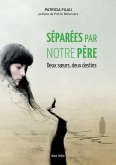Séparées par notre père Séparées par notre père