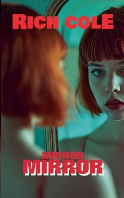 Mirror Mirror - Cole, Rich Mirror Mirror - Cole, Rich