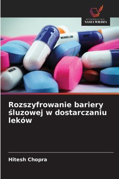 Cover Rozszyfrowanie bariery ¿luzowej w dostarczaniu leków
