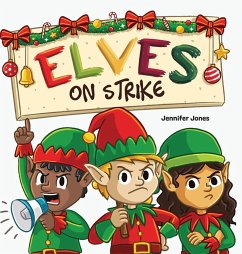 Elves on Strike - Jones, Jennifer