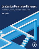 Quaternion Generalized Inverses Quaternion Generalized Inverses