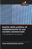 Analisi della politica di indebitamento di una società commerciale
