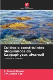 Cultivo e constituintes bioquímicos do Kappaphycus alvarezii Cultivo e constituintes bioquímicos do Kappaphycus alvarezii