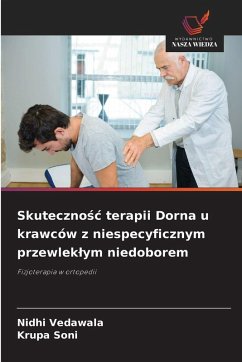 Skuteczno¿¿ terapii Dorna u krawców z niespecyficznym przewlek¿ym niedoborem - Vedawala, Nidhi;Soni, Krupa