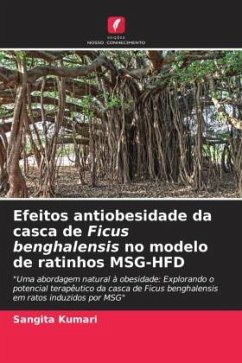 Efeitos antiobesidade da casca de Ficus benghalensis no modelo de ratinhos MSG-HFD - Kumari, Sangita