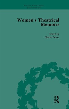Women's Theatrical Memoirs, Part I Vol 5 - Mcpherson, Sue; Setzer, Sharon M; Swindells, Julia