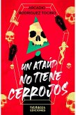 Un ataúd no tiene cerrojos Un ataúd no tiene cerrojos