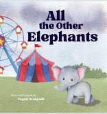 All the Other Elephants All the Other Elephants