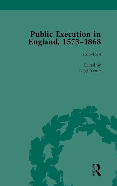 Cover Public Execution in England, 1573-1868, Part I Vol 1