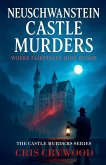 Neuschwanstein Castle Murders Neuschwanstein Castle Murders