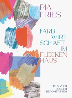 Cover Pia Fries: farbwirtschaft im fleckenhaus