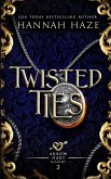 Twisted Ties Twisted Ties