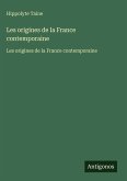 Les origines de la France contemporaine