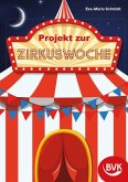 Projekt zur Zirkuswoche Projekt zur Zirkuswoche