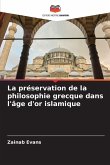 La préservation de la philosophie grecque dans l'âge d'or islamique La préservation de la philosophie grecque dans l'âge d'or islamique