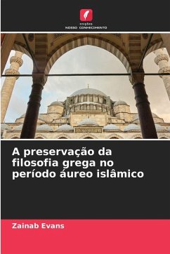 Cover A preservação da filosofia grega no período áureo islâmico