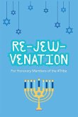 Re-Jew-Venation