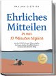 Ehrliches Mitteilen in nur 10 Minuten... - Bild 1